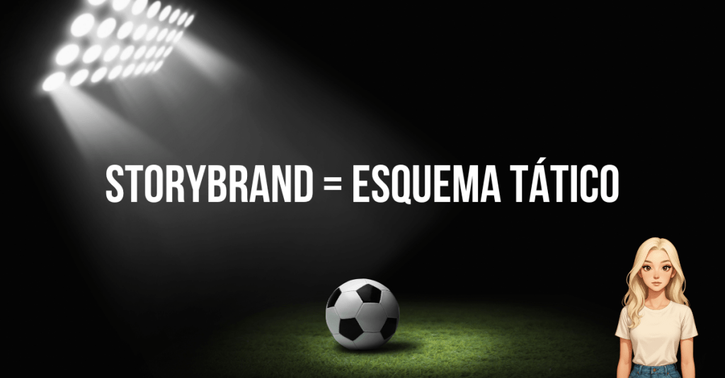 O que StoryBrand e futebol têm em&nbsp;comum?